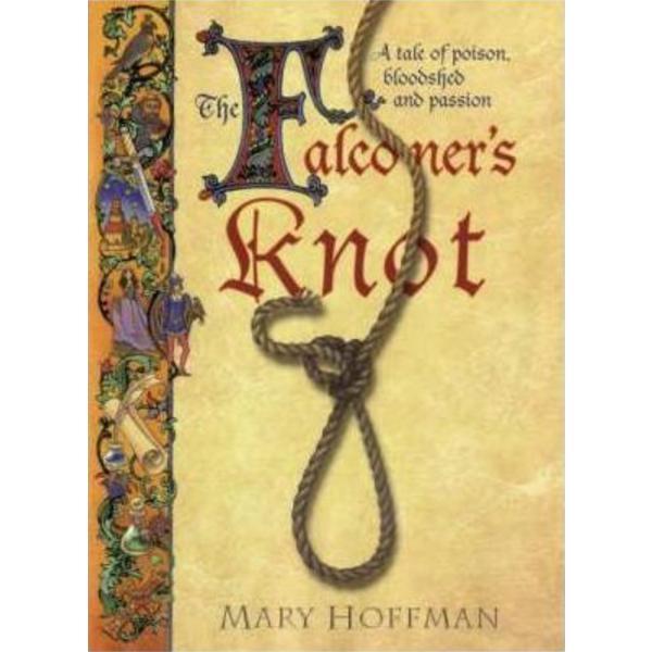 The Falconer's Knot - Mary Hoffman
