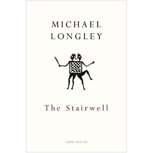 The Stairwell - Michael Longley