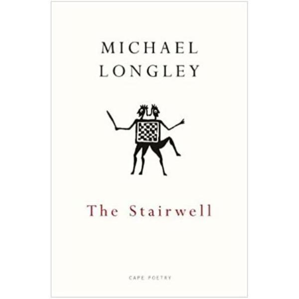 The stairwell - michael longley