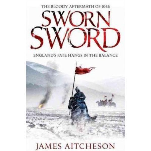 Sworn sword - james aitcheson
