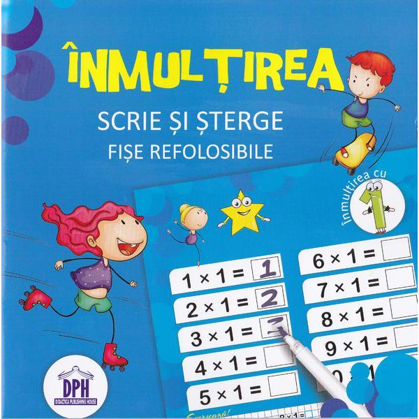 Inmultirea.. scrie si sterge. fise refolosibile, editura didactica publishing house