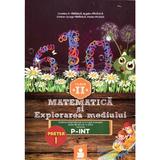 Matematica si explorarea mediului Clasa a II-a - Partea I - P-Int - Dumitru D. Paraiala, editura Euristica
