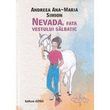 Nevada, fata vestului salbatic - Andreea Ana-Maria Simion, editura Astro