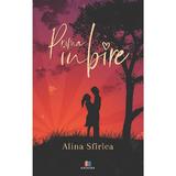 Prima iubire - Alina Sfirlea