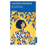 Ioana de Anton Holban editura Publisol