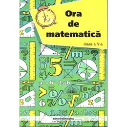 Ora de matematica cls 5 - petre nachila, editura nomina