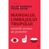 Manualul limbajului trupului - Allan Pease, Barbara Pease, editura Curtea Veche