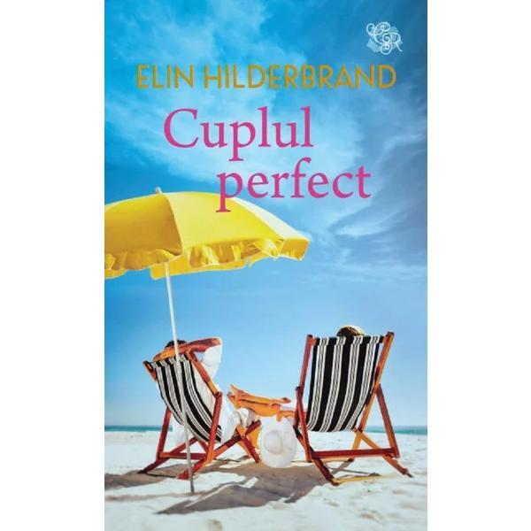 Cuplul perfect - elin hilderbrand, editura lira
