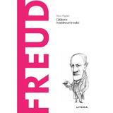 Descopera filosofia. Freud - Marc Pepiol, editura Litera