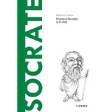 Descopera filosofia. Socrate - Beatrice Collina, editura Litera
