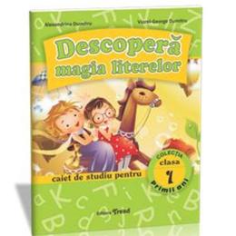 Descopera magia literelor cls 1, editura trend