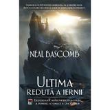 Ultima reduta a iernii - Neal Bascomb, editura Rao