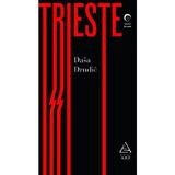 Traieste - Dasa Drndic, editura Grupul Editorial Art