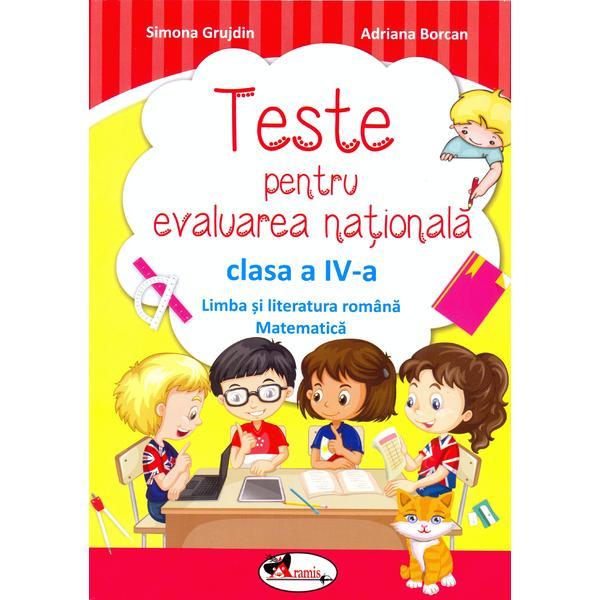 Teste pentru evaluarea nationala cls 4 - simona grujdin, adriana borcan (mate+romana), editura aramis