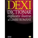 Dexi - Dictionar Explicativ Ilustrat al Limbii Romane, editura Arc