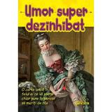 Umor super dezinhibat, editura Ganesha