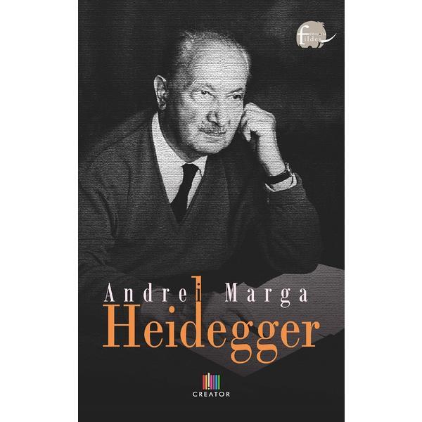 Heidegger - andrei marga