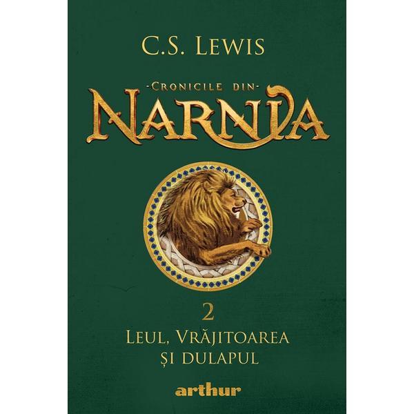 Cronicile din Narnia Vol.2: Leul, vrajitoarea si dulapul - C.S. Lewis, editura Grupul Editorial Art