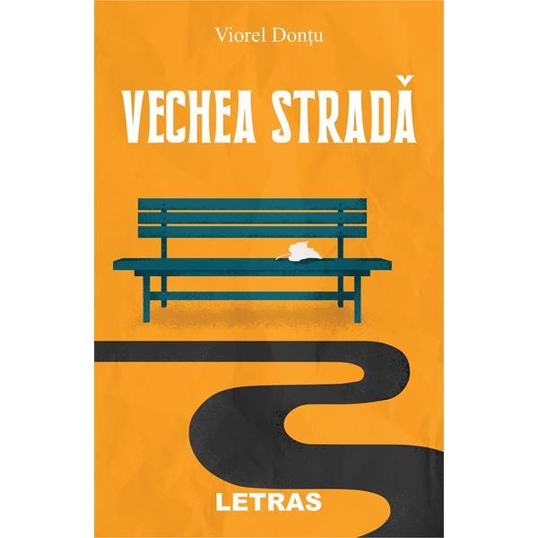 Vechea strada - viorel dontu
