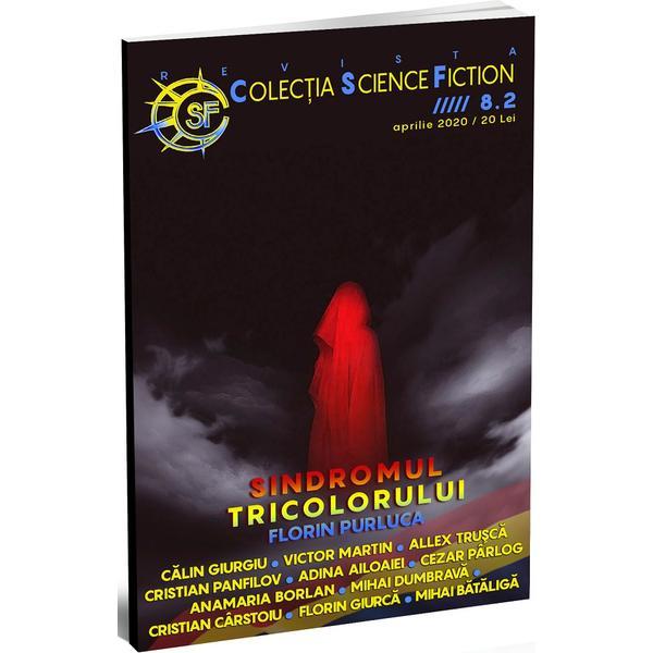 Sindromul tricolorului. CSF Nr.8 Aprilie 2020 - Florin Purluca, editura Pavcon