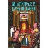 Misterele de la Casa de Iarna - Ben Guterson, editura Humanitas