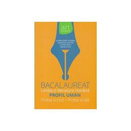 Romana - bacalaureat: limba si literatura romana: profil uman - florin ionita, marilena lascar, liliana paicu, mihail stan, editura grupul editorial art