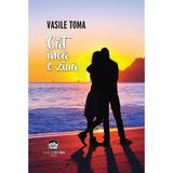 Cat inca e ziua - Vasile Toma, editura Neuma