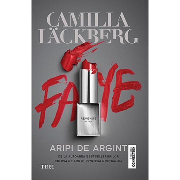 Aripi de argint - Camilla Lackberg, editura Trei