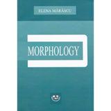 Morphology - Elena Marascu, editura Universitaria Craiova
