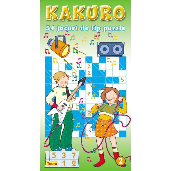 Kakuro 2 - 54 jocuri de tip puzzle, editura teora
