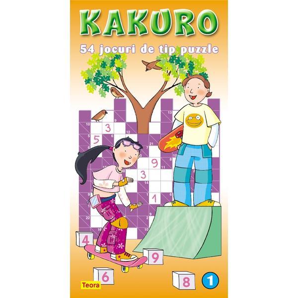 Kakuro 1 - 54 jocuri de tip puzzle, editura teora
