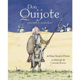 Don Quijote povestit copiilor - Rosa Navarro Duran, Francesc Rovira, editura Curtea Veche