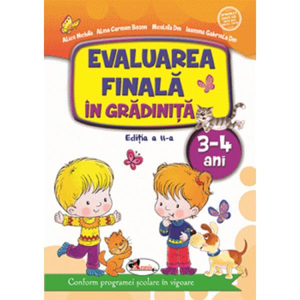 Evaluarea finala in gradinita 3-4 ani - Alice Nichita, editura Aramis