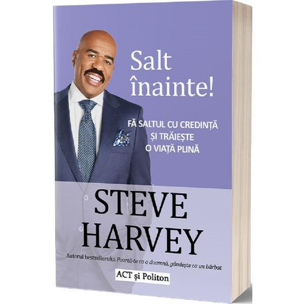 Salt inainte - steve harvey