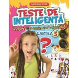 Teste de inteligenta cartea 3 - Sadhna Syal