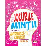 Jocurile mintii. Antreneaza-ti creierul! 5 ani+, editura Aramis