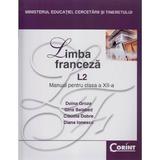 Manual franceza Clasa 12 L2 2008 - Doina Groza, Gina Belabed, editura Corint