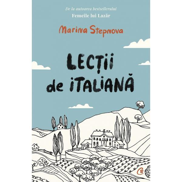 Lectii de italiana - Marina Stepnova, editura Curtea Veche