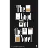 The Good of the Novel - Liam McIlvanney, Ray Ryan, editura Faber & Faber