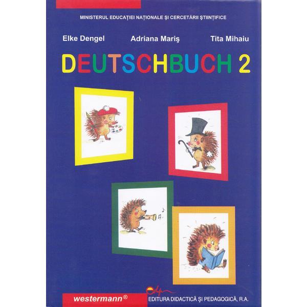 Germana cls 2 materna ed.2016 - Deutschbuch 2 - Elke Dengel, editura Didactica Si Pedagogica