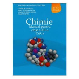 Manual chimie clasa 12 c1/c2 - luminita vladescu, editura grupul editorial art