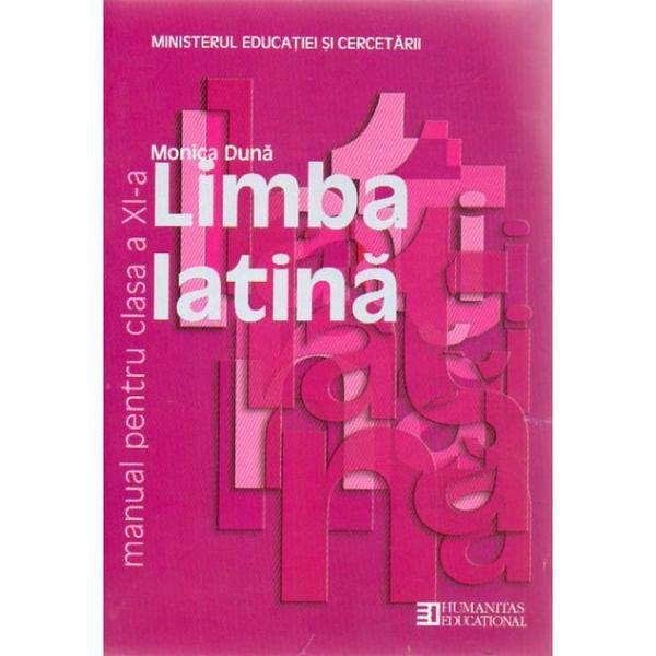 Latina Cls 11 2008 - Monica Duna, editura Humanitas