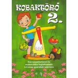 Kobaktoro 2, editura Kedvenc Kiado