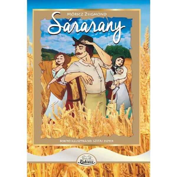 Sararany - Moricz Zsigmond, editura Kedvenc Kiado