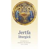 Jertfa liturgica - Lev Gillet, Editura De Suflet