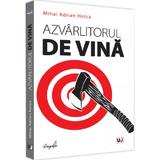 Azvarlitorul de vina - Mihai Adrian Hotca, editura Universul Juridic