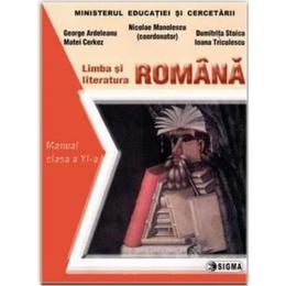 Romana cls 11 - nicolae manolescu, george ardeleanu, matei cerkez, dumitrita stoica, editura sigma