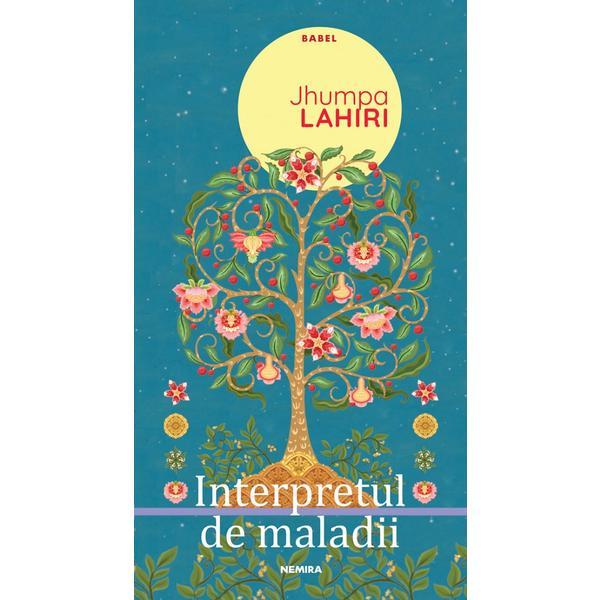 Interpretul de maladii - jhumpa lahiri, editura nemira