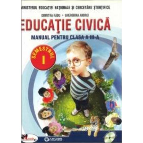 Educatie civica cls 3 sem.1+ sem.2 + CD - Dumitra Radu, Gherghina Andrei, editura Aramis