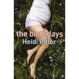 The Birthdays - Heidi Pitlor, editura Carti In Engleza